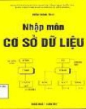 Giáo trình Nhập môn cơ sở dữ liệu: Phần 1 - Trần Thành Trai