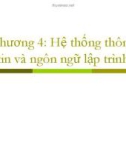 Bài giảng Tin học cơ sở: Chương 4 - Hệ thống thông tin và ngôn ngữ lập trình