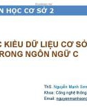 Bài giảng Tin học cơ sở 2: Chương 2 - ThS. Nguyễn Mạnh Sơn