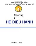 Bài giảng Tin học đại cương: Chương 2 - Học viện ngân hàng