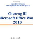 Bài giảng Tin học đại cương: Chương 3 – Học viện ngân hàng (Khoa Hệ thống thông tin quản lý)