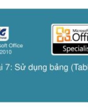 Bài giảng Microsoft Office Word 2010: Bài 7 - Nguyễn Quốc Sử