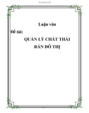 Luận văn tốt nghiệp: Quản lý chất thải rắn đô thị