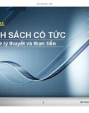 Thuyết trình: Chính sách cổ tức cơ sở lý thuyết và thực tiễn