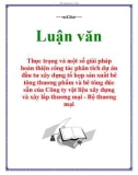 Luận văn: Thực trạng và một số giải pháp hoàn thiện công tác phân tích dự án đầu tư xây dựng tổ hợp sản xuất bê tông thương phẩm và bê tông đúc sẵn của Công ty vật liệu xây dựng và xây lắp thương mại - Bộ thương mại