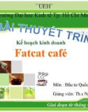 Bài thuyết trình Đầu tư quốc tế: Kế hoạch kinh doanh