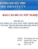 Báo cáo đồ án tốt nghiệp: Nghiên cứu xác định các loại axit amin trong một số loài nấm lớn ở khu vực Bắc Trung Bộ bằng phương pháp sắc kí lỏng hiệu năng cao (HPLC)