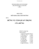 Báo cáo môn Khoa học môi trường: Rừng và tầm quan trọng của rừng