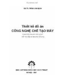 Thiết kế đồ án : Công nghệ chế tạo máy