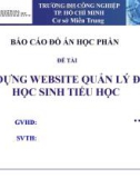 Báo cáo đồ án: Xây dựng wedsite quản lý điểm học sinh tiểu học