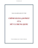 Báo cáo kinh tế vĩ mô: Chính sách lạm phát của Mỹ và Trung Quốc