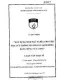 Luận văn Thạc sĩ Công nghệ thông tin: Xây dựng web ngữ nghĩa cho việc tra cứu thông tin web du lịch đồng bằng sông Cửu Long