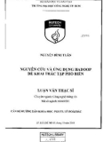 Luận văn Thạc sĩ Công nghệ thông tin: Nghiên cứu và ứng dụng Hadoop để khai thác tập phổ biến