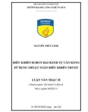 Luận văn Thạc sĩ Kỹ thuật Cơ điện tử: Điều khiển robot hai bánh tự cân bằng sử dụng thuật toán điều khiển trượt