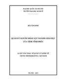 Luận văn Thạc sỹ Quản lý kinh tế: Quản lý nguồn nhân lực ngành Giáo dục của tỉnh Vĩnh Phúc