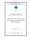 Luận văn tốt nghiệp: Nghiên cứu sự phản nitrate hóa đạm amôn trong nước ở điều kiện phòng thí nghiệm