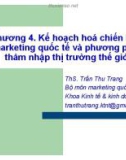 Kế hoạch hoá chiến lược marketing quốc tế và phương pháp thâm nhập thị trường thế giới