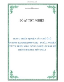 Đồ án tốt nghiệp: Trang thiết bị điện tàu chở ôtô Victory Leader (4900 car) – đi sâu nghiên cứu và triển khai công nghệ lắp ráp hệ thống Diezel máy phát
