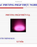 Bài thuyết trình Các phương pháp thực nghiệm: Phương pháp phún xạ