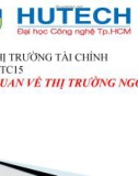 Bài thuyết trình môn Thị trường ngoại hối: Tổng quan về thị trường ngoại hối - ĐH Công nghệ TP Hồ Chí Minh