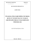 Luận văn Thạc sĩ Quản lý công: Ứng dụng công nghệ thông tin trong quản lý văn bản tại các cơ quan chuyên môn thuộc Uỷ ban nhân dân tỉnh Đắk Lắk