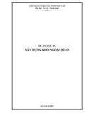 Báo cáo thực tập: Dự án đầu tư xây dựng kho ngoại quan