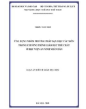 Luận án Tiến sĩ Giáo dục học: Ứng dụng nhóm phương pháp dạy học các môn trong chương trình giáo dục thể chất ở Học viện An ninh nhân dân