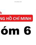 Bài thuyết trình: Tư tưởng Hồ Chí Minh (Nhóm 6)