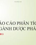 Bài thuyết trình nhóm: Báo cáo phân tích ngành Dược phẩm