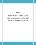 Đồ án tốt nghiệp - Phân tích thiết kế hệ thống - HỆ THỐNG HOẠT ĐỘNG CỦA MỘT CÔNG TY PHÁT HÀNH SÁCH