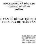 Báo cáo Hệ tin học phân tán: Vấn đề bế tắc trong hệ tập trung và hệ phân tán