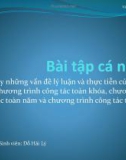 Bài thuyết trình Trình bày những vấn đề lý luận và thực tiễn của việc xây dựng chương trình công tác toàn khóa, chương trình công tác toàn năm và chương trình công tác toàn quý