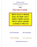 Khóa luận tốt nghiệp Hóa học: Biên soạn Một số hợp chất thiên nhiên bằng phần mềm Adobe Acrobat Pro 9.0