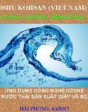 Báo cáo Ứng dụng công nghệ Ozone xử lý nước thải sản xuất giấy và bột giấy