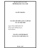 Tóm tắt Luận văn Thạc sĩ Công nghệ thông tin: Xây dựng hệ thống quản lý, hỗ trợ yêu cầu phần mềm