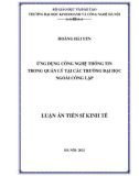 Luận án Tiễn sĩ Kinh tế: Ứng dụng công nghệ thông tin trong quản lý các trường Đại học ngoài công lập