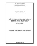 Luận văn Thạc sĩ Quản lý giáo dục: Quản lý ứng dụng công nghệ thông tin và truyền thông trong đào tạo ở Trường Đại học Hùng Vương, tỉnh Phú Thọ