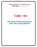 Luận văn: Xây dựng chương trình quản lý đoàn viên trường ĐHDLHP