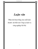 Luận văn: Phân tích hoạt động sản xuất kinh doanh nội thất của Công ty dịch vụ công nghiệp Hà Nội