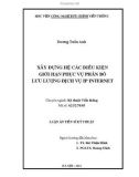 Luận án Tiến sĩ Kỹ thuật: Xây dựng hệ các điều kiện giới hạn phục vụ phân bố lưu lượng dịch vụ IP Internet