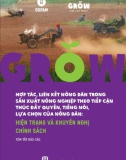 Tóm tắt báo cáo Hợp tác, liên kết nông dân trong sản xuất nông nghiệp theo tiếp cận thúc đẩy quyền, tiếng nói, lựa chọn của nông dân: Hiện trạng và khuyến nghị chính sách