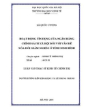 Luận văn Thạc sĩ Kinh tế chính trị: Hoạt động tín dụng của Ngân hàng Chính sách xã hội đối với công tác xóa đói giảm nghèo tỉnh Ninh Bình giai đoạn 2008-2013