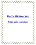 Thủ Tục Hải Quan Xuất Nhập khẩu Container