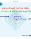 Báo cáo hệ thống điện 1 - Chương 4: Mô hình đường dây