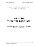 Báo cáo tổng hợp: Thực tế tổ chức kế toán tại Công ty cổ phần đầu tư xây dựng & Thương mại Tường Minh