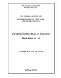 Tóm tắt báo cáo tổng kết đề tài khoa học và công nghệ cấp Đại học Đà Nẵng: Xấp xỉ phân phối chuẩn và ứng dụng