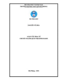 Luận văn Thạc sĩ Quản trị kinh doanh: Nâng cao chất lượng công tác quản lý dự án đầu tư xây dựng trong giai đoạn chuẩn bị dự án tại BQL công trình xây dựng phát triển đô thị Hải Phòng