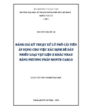 Luận văn tốt nghiệp đại học: Đánh giá kỹ thuật xử lý phổ cải tiến áp dụng cho việc xác định bề dày nhiều loại vật liệu Z khác nhau bằng phương pháp Monte Carlo