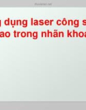 Bài thuyết trình: Ứng dụng laser công suất cao trong nhãn khoa