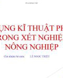 Bài thuyết trình: Ứng dụng kĩ thuật phân tử trong xét nghiệm nông nghiệp